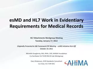 esMD and HL7 Work in Evidentiary Requirements for Medical Records