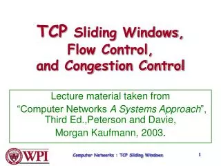TCP Sliding Windows, Flow Control, and Congestion Control