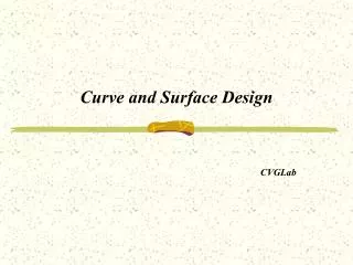 Curve and Surface Design