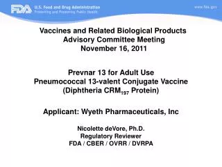 Prevnar 13 for Adult Use Pneumococcal 13-valent Conjugate Vaccine (Diphtheria CRM 197 Protein)