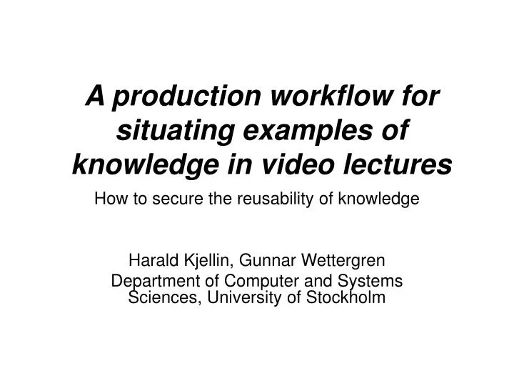 a production workflow for situating examples of knowledge in video lectures