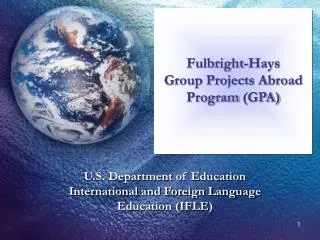 U.S. Department of Education International and Foreign Language Education (IFLE)