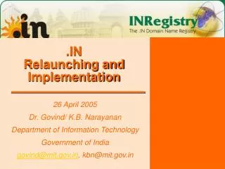.IN Relaunching and Implementation