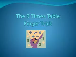 The 9 Times Table Finger Trick