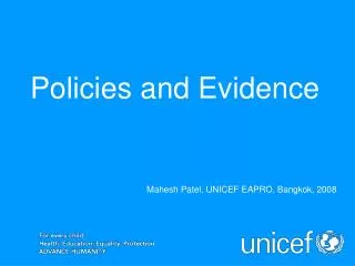 Policies and Evidence