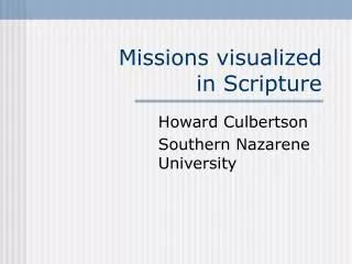 Missions visualized in Scripture