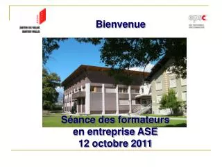 Séance des formateurs en entreprise ASE 12 octobre 2011