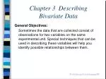 Chapter 3 Describing Bivariate Data