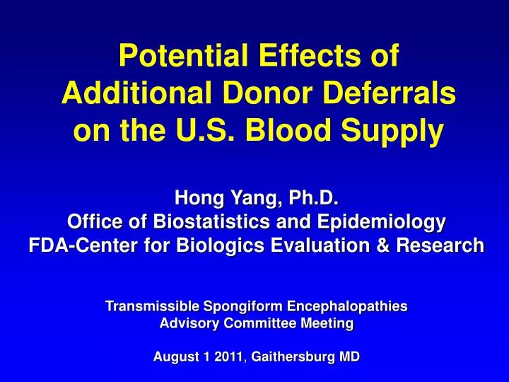 potential effects of additional donor deferrals on the u s blood supply