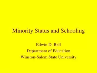 Minority Status and Schooling
