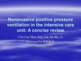 Noninvasive positive pressure ventilation in the intensive care unit: A concise review