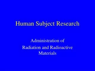 Human Subject Research