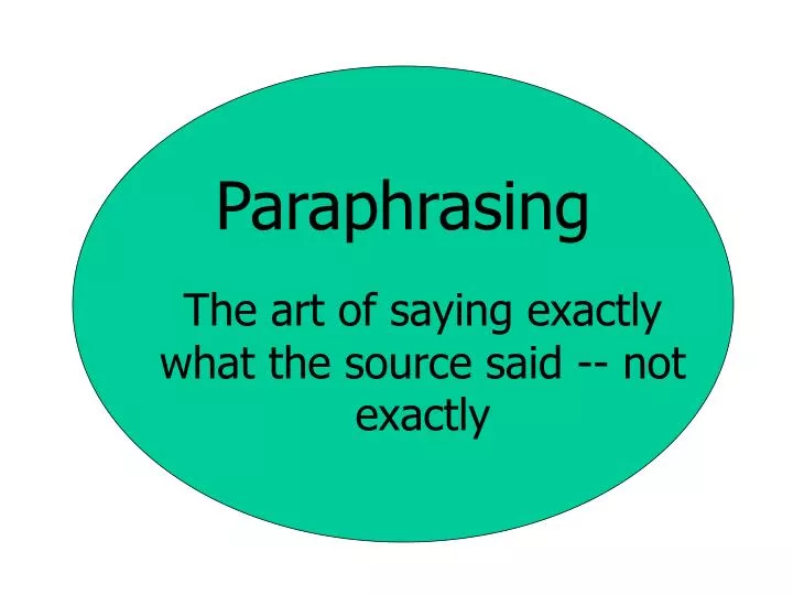 paraphrasing