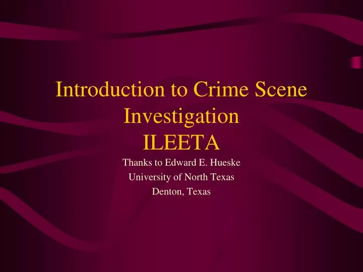 introduction to crime scene investigation ileeta