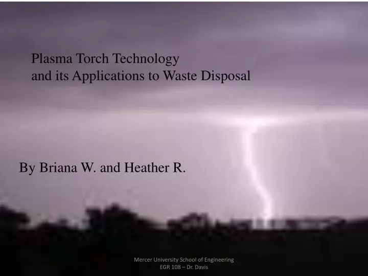 plasma torch technology and its applications to waste disposal