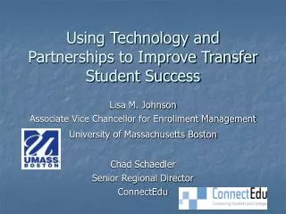 Using Technology and Partnerships to Improve Transfer Student Success