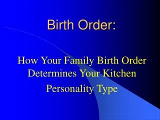 Birth Order: