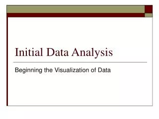 Initial Data Analysis
