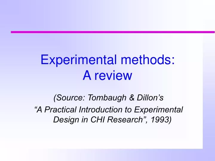experimental methods a review