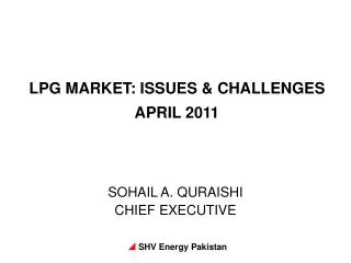LPG MARKET: ISSUES &amp; CHALLENGES APRIL 2011