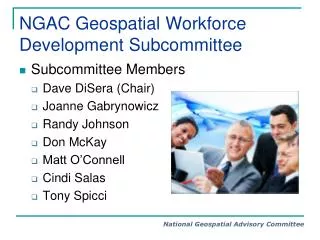 NGAC Geospatial Workforce Development Subcommittee