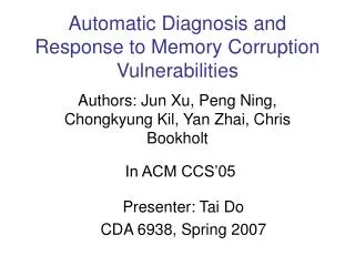 Automatic Diagnosis and Response to Memory Corruption Vulnerabilities