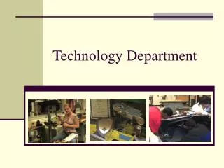 Technology Department