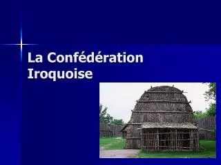 la conf d ration iroquoise