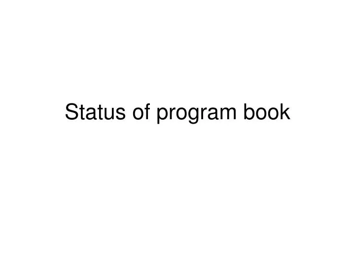 status of program book