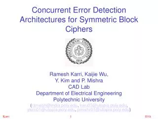 Concurrent Error Detection Architectures for Symmetric Block Ciphers