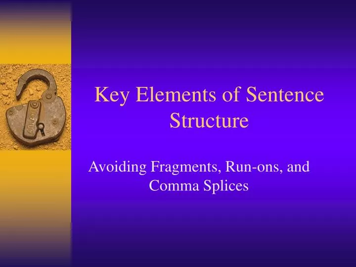 key elements of sentence structure
