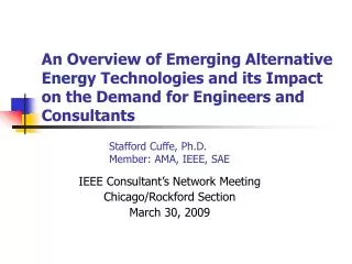 An Overview of Emerging Alternative Energy Technologies and its Impact on the Demand for Engineers and Consultants