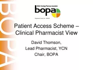 Patient Access Scheme – Clinical Pharmacist View