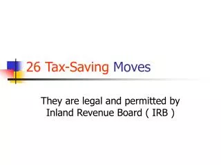 26 Tax-Saving Moves