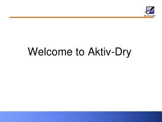 Welcome to Aktiv-Dry