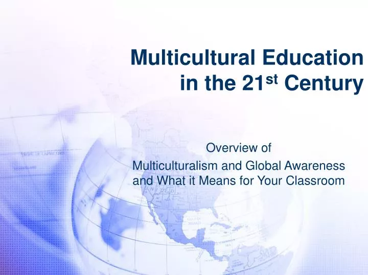 multicultural education in the 21 st century