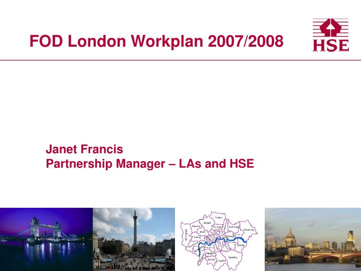 fod london workplan 2007 2008