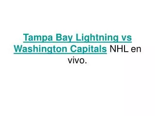 Ver el partido Tampa Bay Lightning vs Washington Capitals en