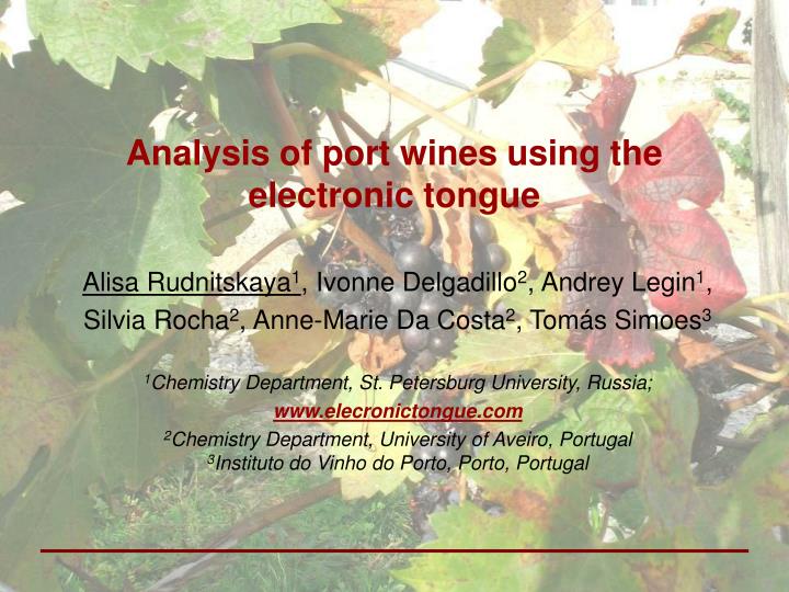 analysis of port wines using the electronic tongue