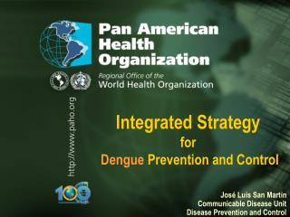 Integrated Strategy for Dengue Prevention and Control