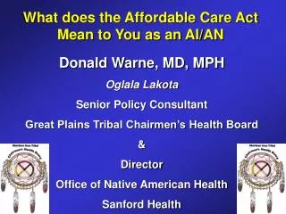 What does the Affordable Care Act Mean to You as an AI/AN