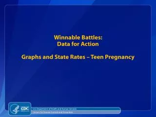 Winnable Battles: Data for Action Graphs and State Rates – Teen Pregnancy
