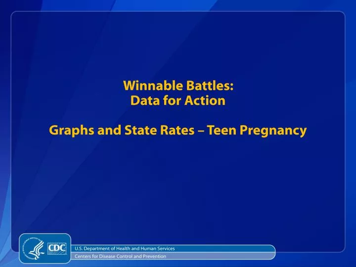 winnable battles data for action graphs and state rates teen pregnancy