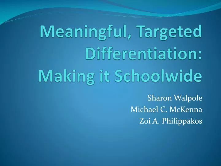meaningful targeted differentiation making it schoolwide