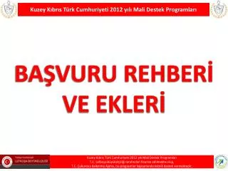 Kuzey Kıbrıs Türk Cumhuriyeti 2012 yılı Mali Destek Programları
