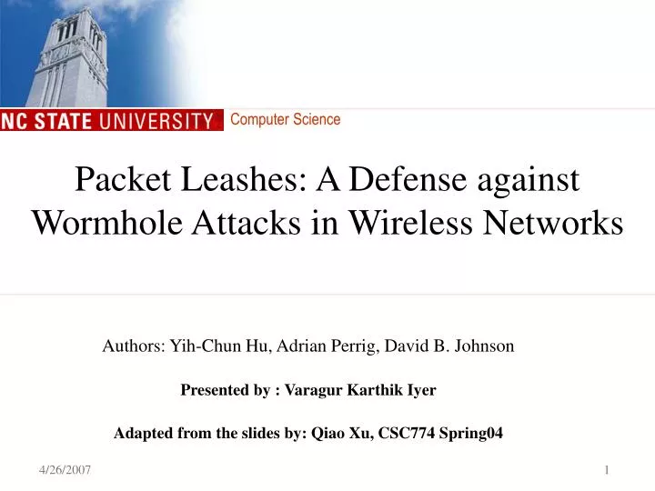 packet leashes a defense against wormhole attacks in wireless networks