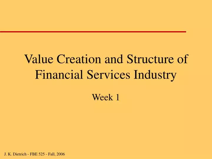 value creation and structure of financial services industry