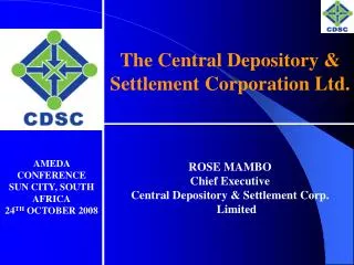 The Central Depository &amp; Settlement Corporation Ltd.
