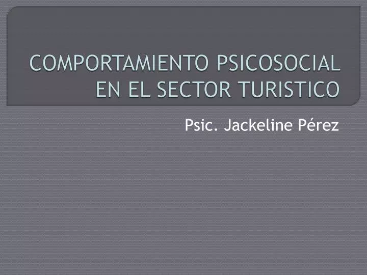 comportamiento psicosocial en el sector turistico