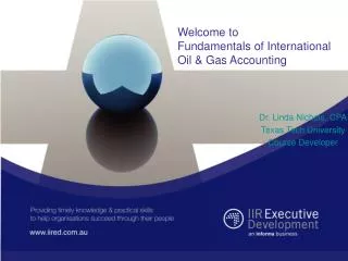 Welcome to Fundamentals of International Oil &amp; Gas Accounting
